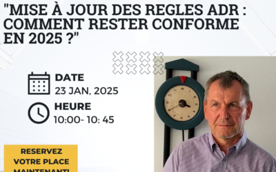 Participez à notre exclusif webinaire 2025 : « Mise à jour des règles ADR : Comment rester conforme en 2025 ? »